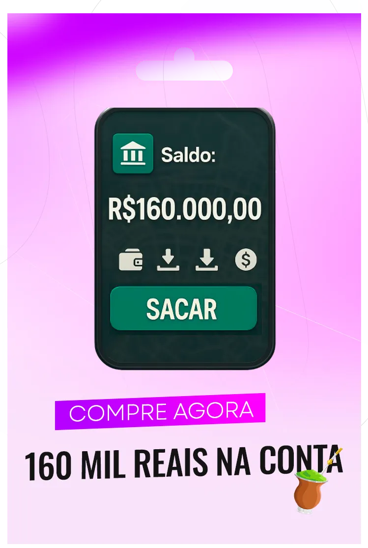 160 MIL REAIS NA CONTA