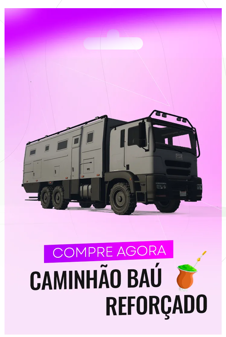 CAMINHÃO BAÚ REFORÇADO